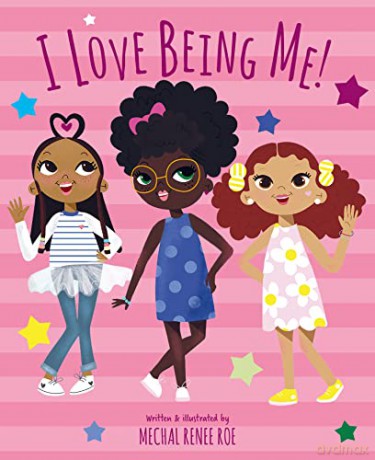 I Love Being Me! - Mechal Renee Roe [KSIĄŻKA]