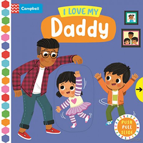 I Love My Daddy (Campbell Busy Books, 61) - Campbell Books [KSIĄŻKA]
