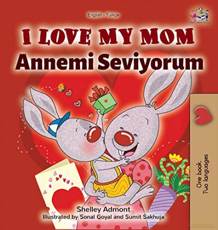 I Love My Mom (English Turkish Bilingual Book) (English Turkish Bilingual Collection) - KidKiddos Books [KSIĄŻKA]
