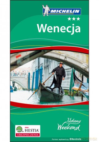 Wenecja. Udany Weekend. Wydanie 3 [KSIĄŻKA]