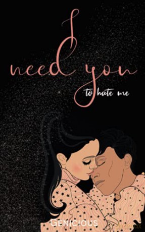 I Need You To Hate Me - Genicious [KSIĄŻKA]