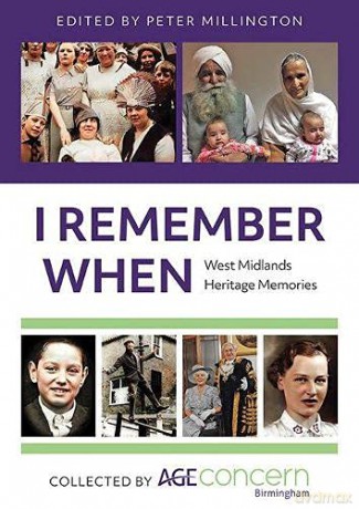 I Remember When: West Midlands Heritage Memories - Peter Millington [KSIĄŻKA]
