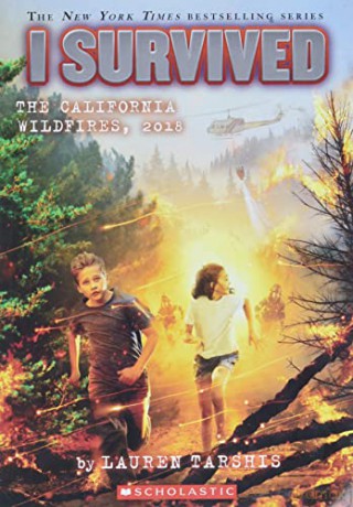 I Survived the California Wildfires, 2018 (I Survived #20): Volume 20 - Lauren Tarshis [KSIĄŻKA]