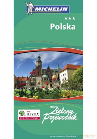 Polska. Zielony Przewodnik. Wydanie 1 [KSIĄŻKA]