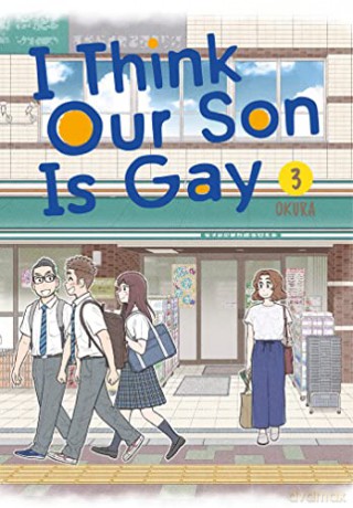 I Think Our Son Is Gay 03 - Okura [KOMIKS]