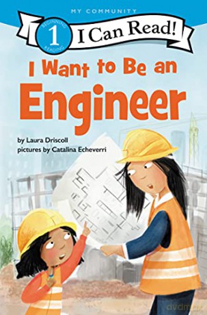 I Want to Be an Engineer (I Can Read Level 1) - Laura Driscoll [KSIĄŻKA]