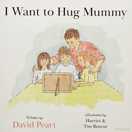 I Want to Hug Mummy - David Peart [KSIĄŻKA]