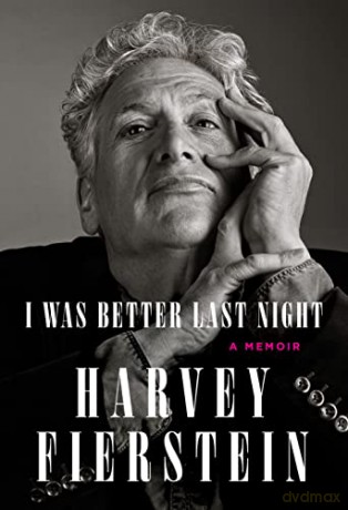 I Was Better Last Night: A Memoir - Harvey Fierstein [KSIĄŻKA]