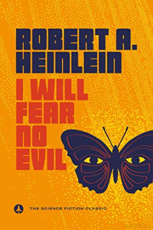 I Will Fear No Evil - Robert A Heinlein [KSIĄŻKA]