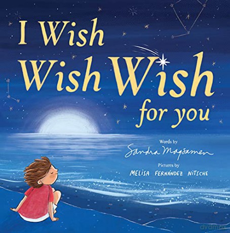 I Wish, Wish, Wish for You - Melisa Fernández Nitsche [KSIĄŻKA]
