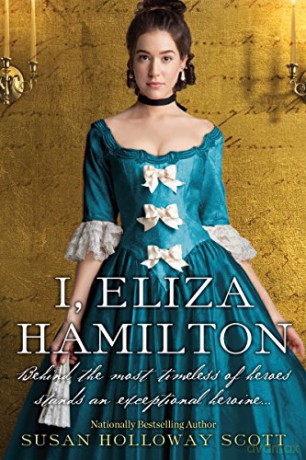I, Eliza Hamilton - Susan Holloway Scott [KSIĄŻKA]