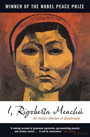 I, Rigoberta Menchú: An Indian Woman in Guatemala - Menchú [KSIĄŻKA]