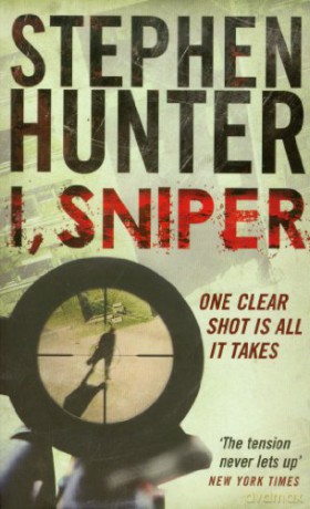 I, Sniper - Stephen Hunter [KSIĄŻKA]