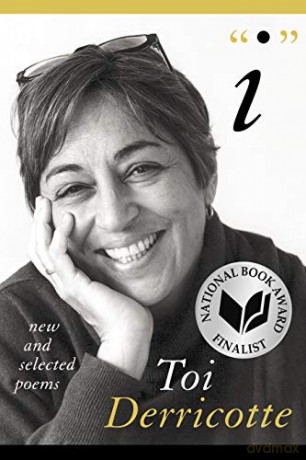 I: New and Selected Poems (Pitt Poetry Series) - Toi Derricotte [KSIĄŻKA]