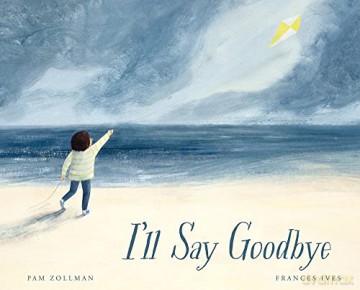 I'll Say Goodbye - Pam Zollman [KSIĄŻKA]