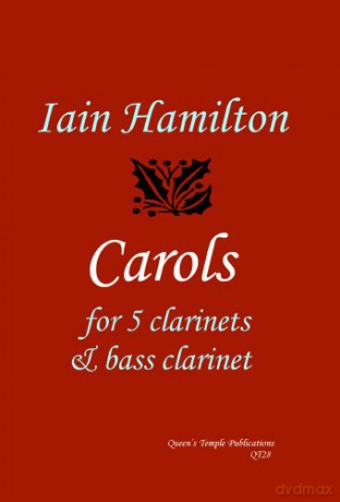 Iain Hamilton: Carols (Clarinet Ensemble) - Iain Hamilton [KSIĄŻKA]