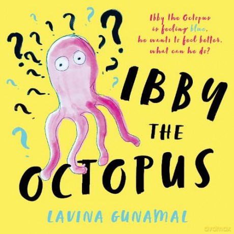 Ibby the Octopus - Lavina Gunamal [KSIĄŻKA]