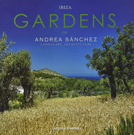 Ibiza Gardens - Andrea Sanchez [KSIĄŻKA]