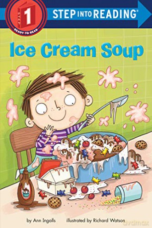 Ice Cream Soup (Step Into Reading. Step 1) - Ingalls Ann [KSIĄŻKA]