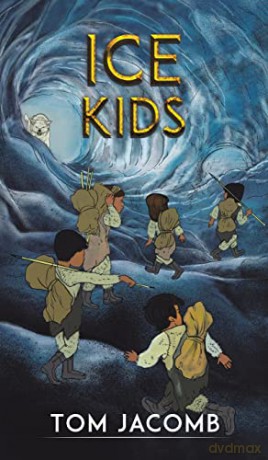Ice Kids - Tom Jacomb [KSIĄŻKA]