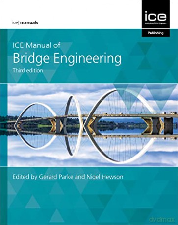 ICE Manual of Bridge Engineering - Gerard Parke [KSIĄŻKA]