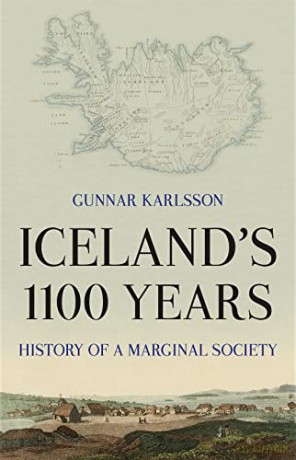 Iceland's 1100 Years: History of a Marginal Society - Gunnar Karlsson [KSIĄŻKA]
