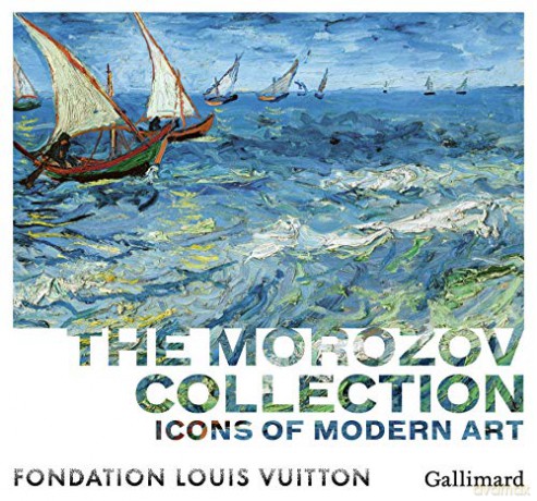 Icons of Modern Art: The Morozov Collection - Anne Baldassari [KSIĄŻKA]