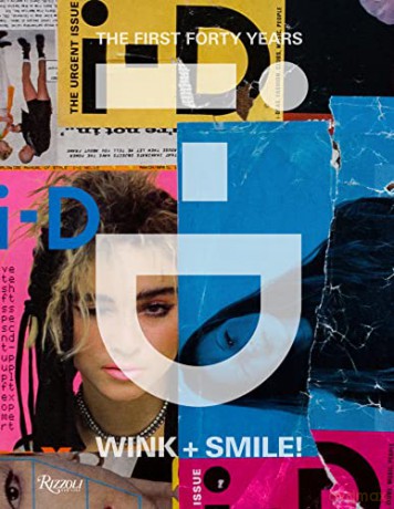 i-D: Wink + Smile!: The First Forty Years - Alastair McKimm [KSIĄŻKA]