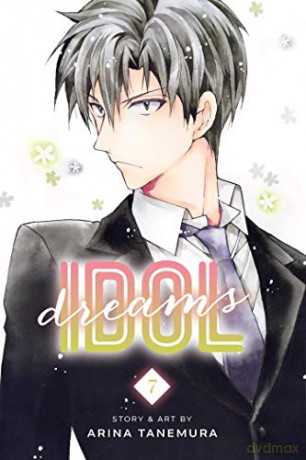Idol Dreams, Vol. 7: Volume 7 - Arina Tanemura [KSIĄŻKA]