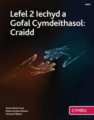 Iechyd a Gofal Cymdeithasol Lefel 2: Craidd (Cymwysterau Cymru) - Vicky Tibbott [KSIĄŻKA]