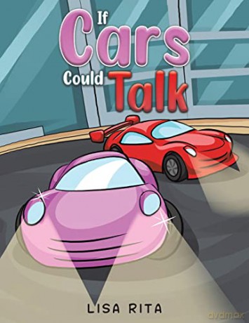 If Cars Could Talk - Lisa Rita [KSIĄŻKA]