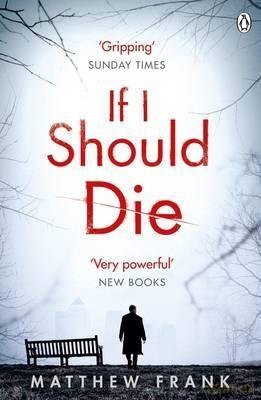 If I Should Die - Matthew Frank [KSIĄŻKA]