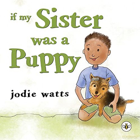 If My Sister Was a Puppy - Jodie Watts [KSIĄŻKA]
