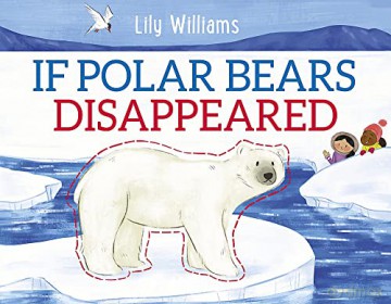 If Polar Bears Disappeared - Lily Williams [KSIĄŻKA]