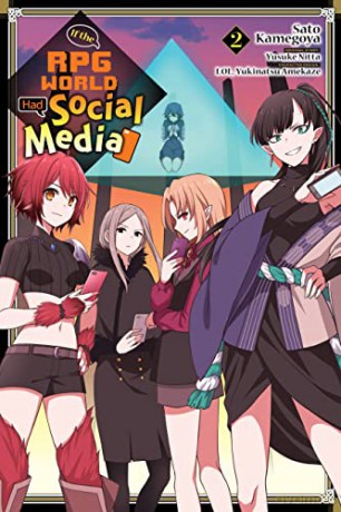 If the RPG World Had Social Media..., Vol. 2 (manga) (If the RPG World Had Social Media... (Ma) - Yusuke Nitta [KSIĄŻKA]