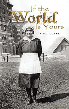 If the World Is Yours - R.M. Clark [KSIĄŻKA]