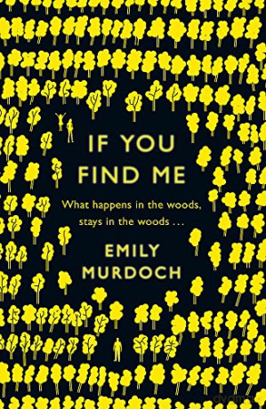 If You Find Me - Emily Murdoch [KSIĄŻKA]