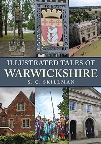 Illustrated Tales of Warwickshire - S. C. Skillman [KSIĄŻKA]