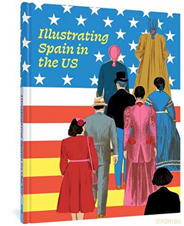 Illustrating Spain in the US - Anna [KSIĄŻKA]