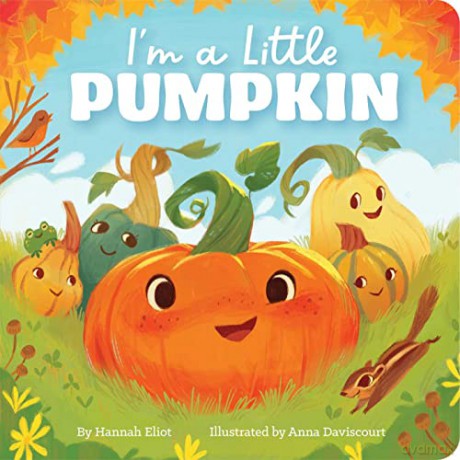 I'm a Little Pumpkin - Hannah Eliot [KSIĄŻKA]