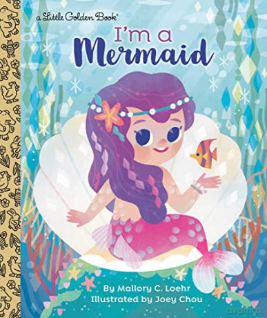 I'm a Mermaid (Little Golden Book) - Mallory Loehr [KSIĄŻKA]