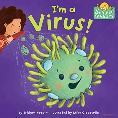 I'm a Virus! (Science Buddies) - Mike Ciccotello [KSIĄŻKA]