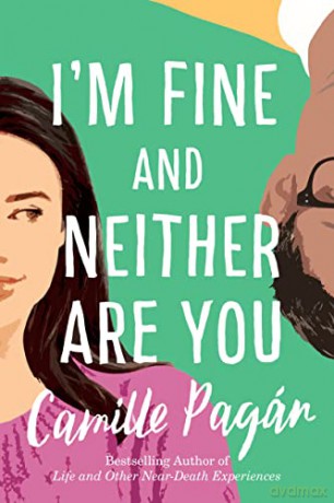 I'm Fine and Neither Are You - Camille Pagán [KSIĄŻKA]