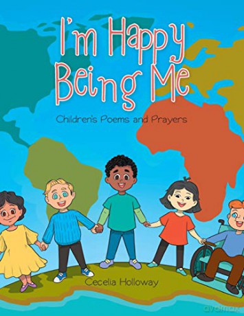I'm Happy Being Me: Children's Poems and Prayers - Cecelia Holloway [KSIĄŻKA]