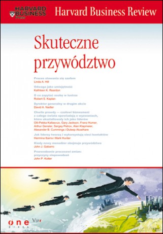 Harvard Business Review. Skuteczne przywództwo [KSIĄŻKA]