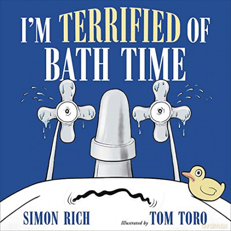 I'm Terrified of Bath Time - Simon Rich [KSIĄŻKA]
