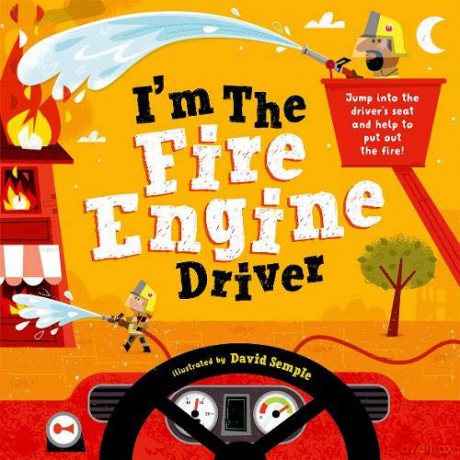 I'm The Fire Engine Driver - Oxford Children's Books [KSIĄŻKA]