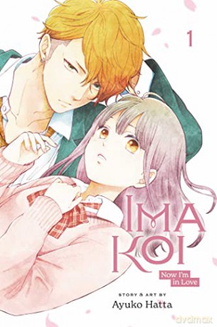 Ima Koi: Now I'm in Love, Vol. 1: Volume 1 - Ayuko Hatta [KSIĄŻKA]