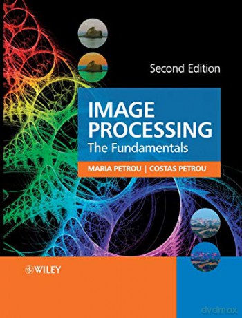 Image Processing - The Fundamentals 2e +CD - Maria M. P. Petrou [KSIĄŻKA]