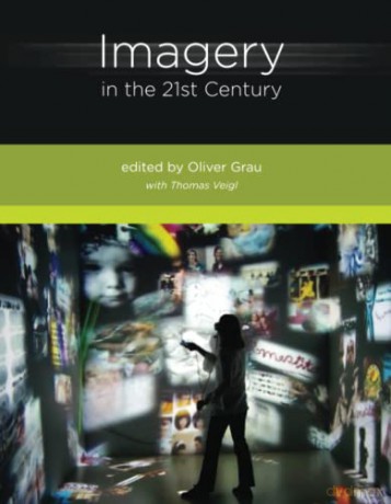 Imagery in the 21st Century (The MIT Press) - Oliver Grau [KSIĄŻKA]